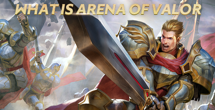 What is Arena of Valor